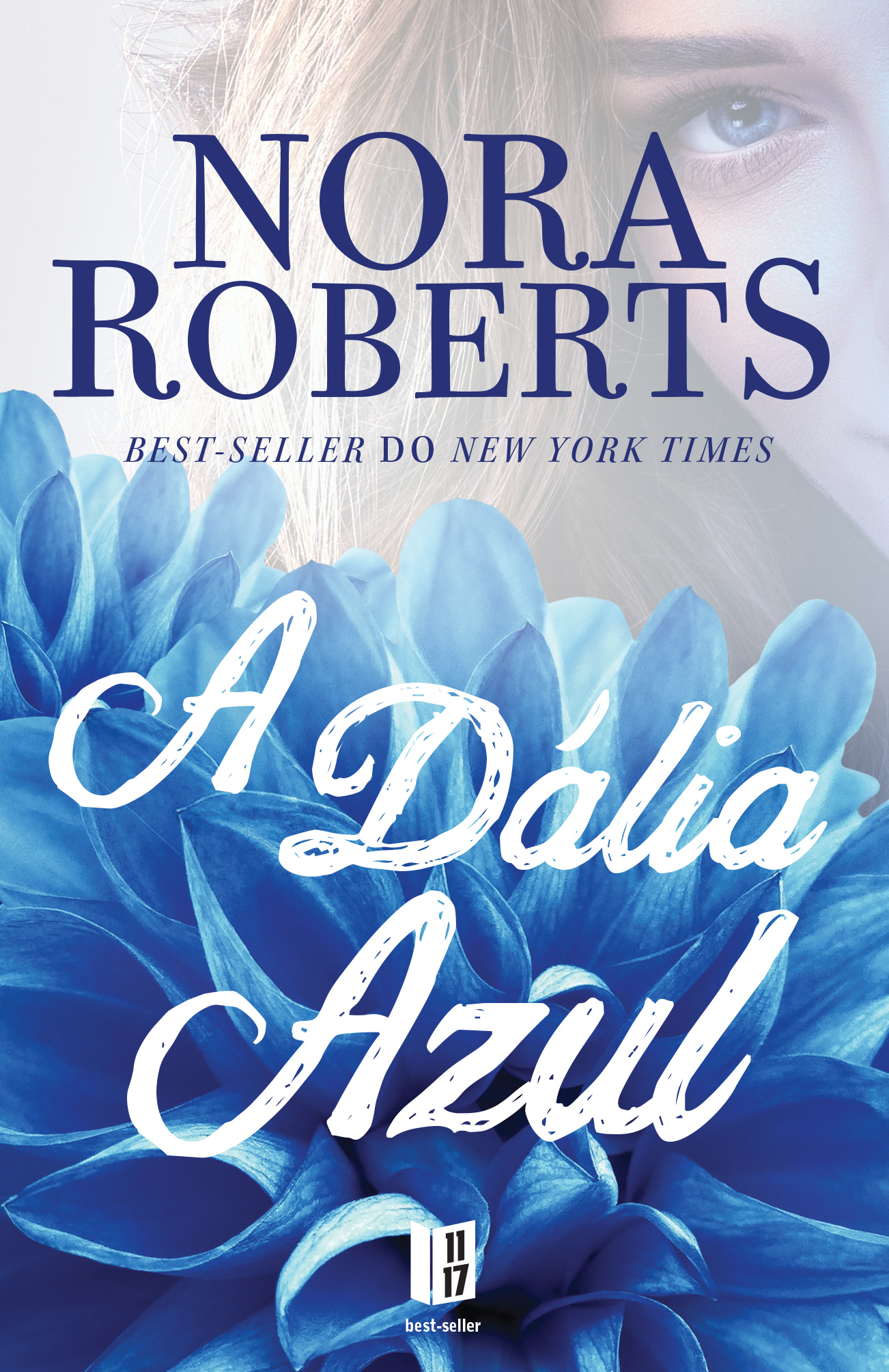«A Dália Azul» de Nora Roberts – Divulgação