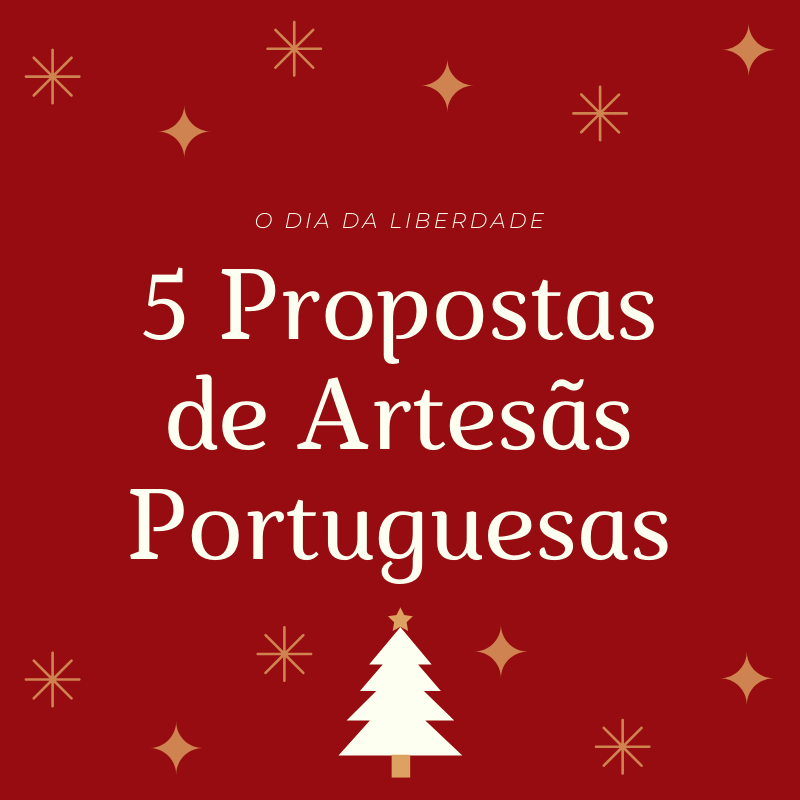 5 Propostas de Artesãs Portuguesas